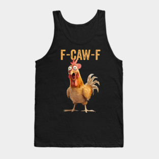 F-Caw-F Tank Top