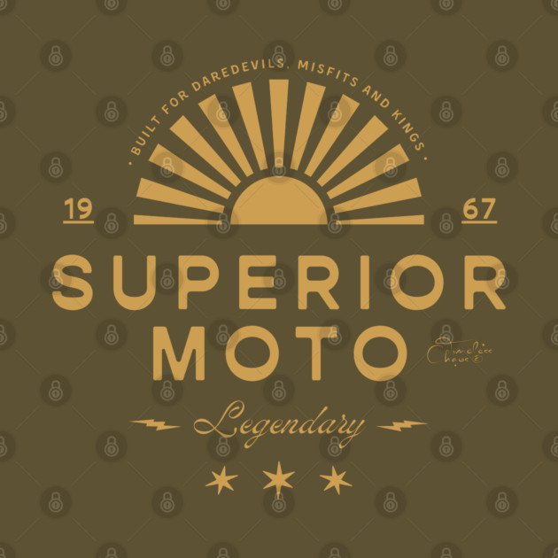 Superior Moto by Timeless Chaos