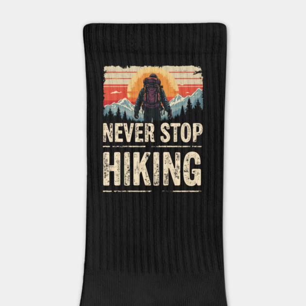 Never Stop Hiking by JessArty