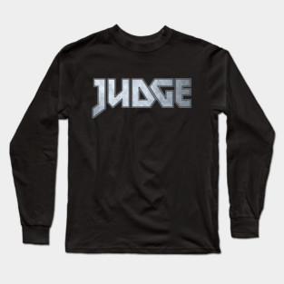 Judge Long Sleeve T-Shirt