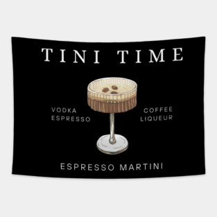 Espresso Martini  Tini Time Vodka Espresso Coffee Liqueur Tapestry