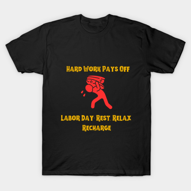 Labor Day T-Shirt by Printoria