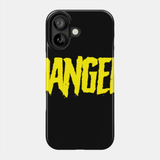 Danger Phone Case