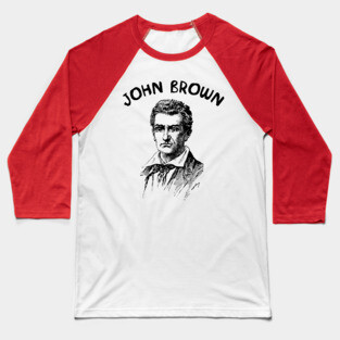 John Brown Silhouette - Abolitionist Baseball T-Shirt