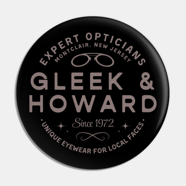 Gleek & Howard Opticians Pin by Timeless Chaos