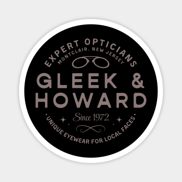Gleek & Howard Opticians Magnet by Timeless Chaos