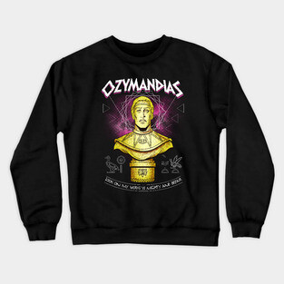 Ozymandias Crewneck Sweatshirt