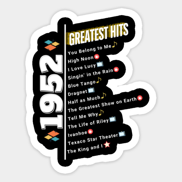 1952 Time Capsule Era - Front & Back - Retro Pop Culture Sticker by OTL Spotlight