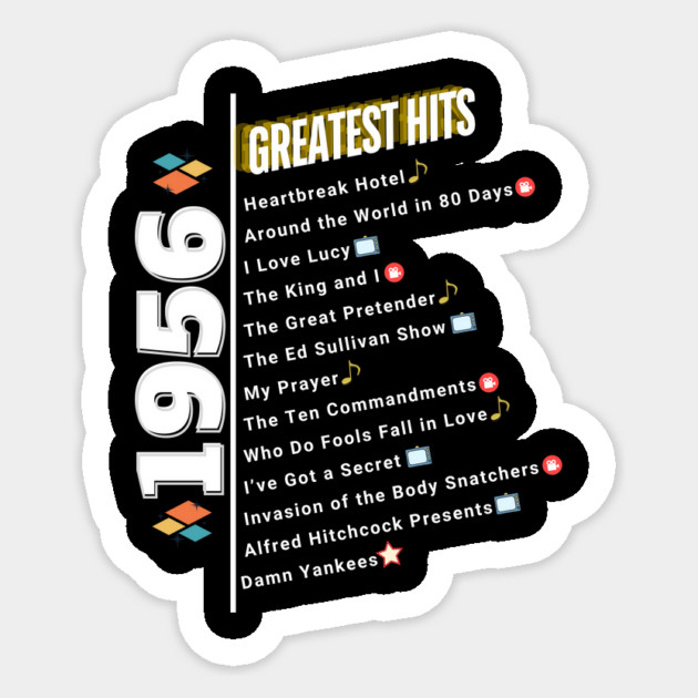 1956 Time Capsule Era - Front & Back - Retro Pop Culture Sticker by OTL Spotlight