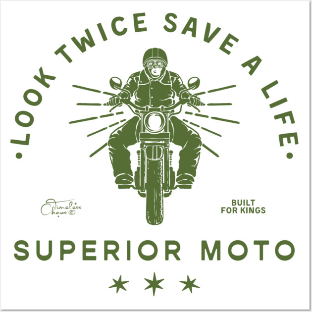 Look Twice Superior Moto Wall Art by Timeless Chaos