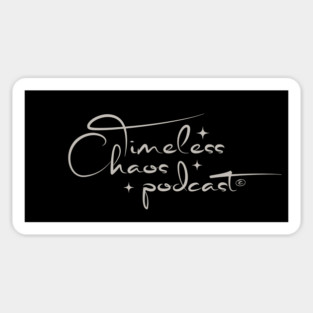 Timeless Chaos Podcast Sticker