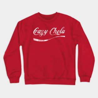 Crazy Chola distressed Crewneck Sweatshirt