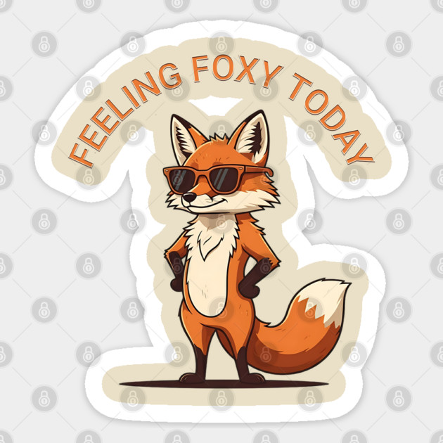 Feeling Foxy Today Sticker by Silly Me Studio