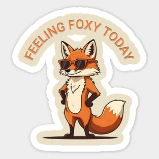 Feeling Foxy Today Magnet
