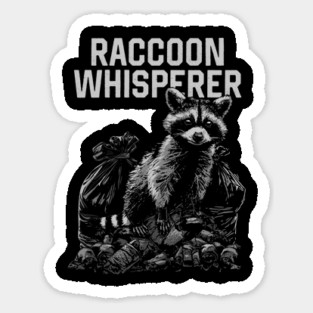Raccoon Whisperer Sticker