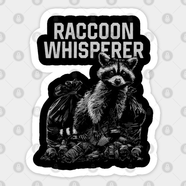 Raccoon Whisperer Sticker by GoshWow®