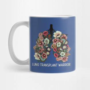 Lung Transplant Warrior Mug