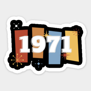 1971 Time Capsule Era - Front & Back - Retro Pop Culture Sticker
