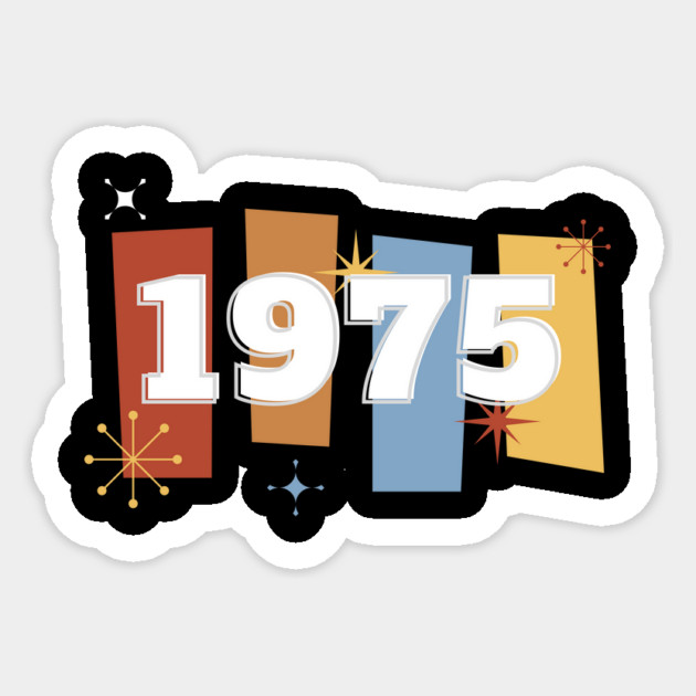 1975 Time Capsule Era - Front & Back - Retro Pop Culture Sticker by OTL Spotlight