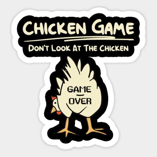 Chicken Game Don't Look At This Chicken Magnet by JessArty