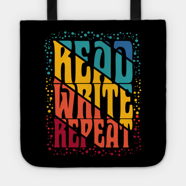 Colorful Read Write Repeat Tote by H. R. Sinclair