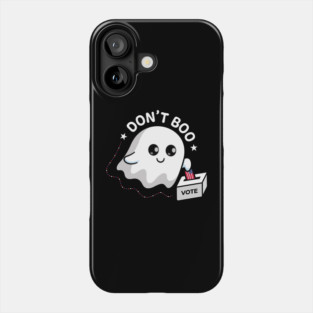 dont-boo-vote Phone Case