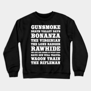 Ten Popular Western Television Series Crewneck Sweatshirt