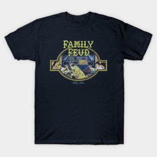Family Feud T-Shirt