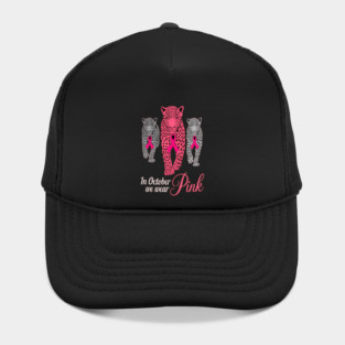 In October We Wear Pink Leopards Design Hat