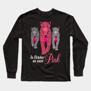 In October We Wear Pink Leopards Design Long Sleeve T-Shirt