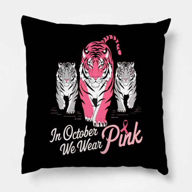 Tigers We Wear Pink October Breast Cancer Awareness Pillow by BirdsnStuff