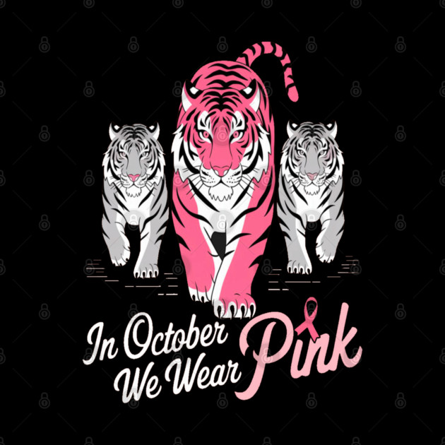 Tigers We Wear Pink October Breast Cancer Awareness by BirdsnStuff