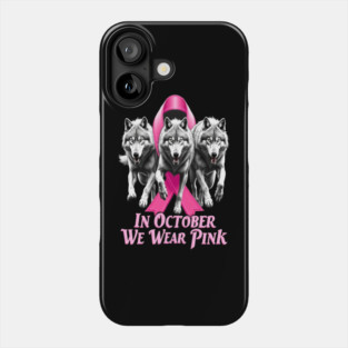 Pink Ribbon Wolves Breast Cancer Awareness Phone Case