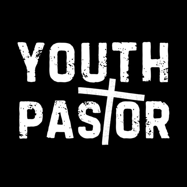 Youth Pastor Christian by The WYLD Tribe