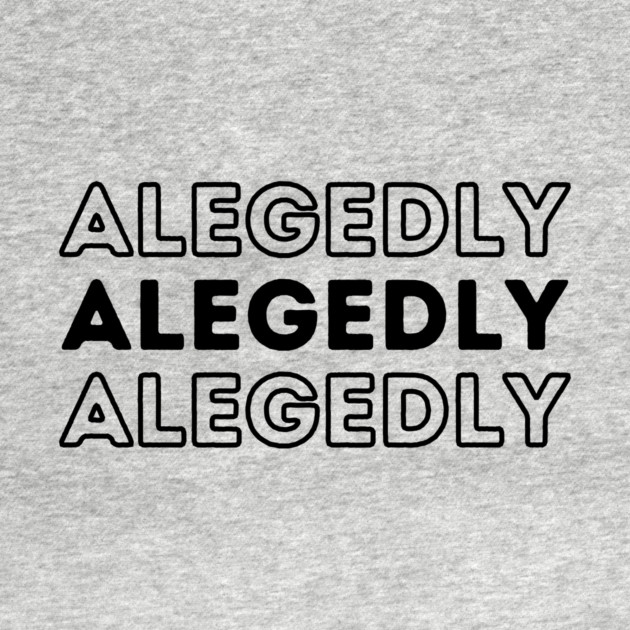 Allegedly by The WYLD Tribe