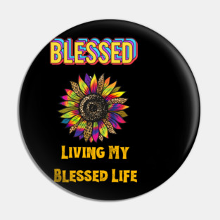 Blessed Life Pin