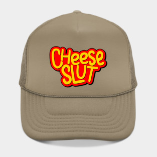 Cheese SL*T Hat