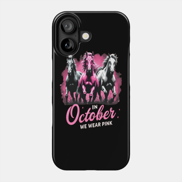 Horses for October Breast Cancer Phone Case by BirdsnStuff