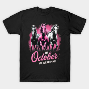 Horses for October Breast Cancer T-Shirt