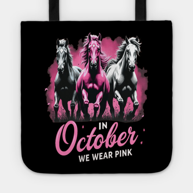 Horses for October Breast Cancer Tote by BirdsnStuff