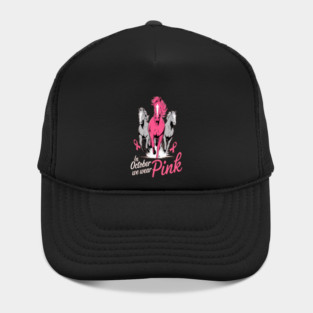 In October We Wear Pink Horses Hat