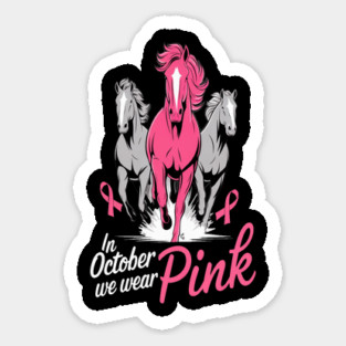 In October We Wear Pink Horses Magnet