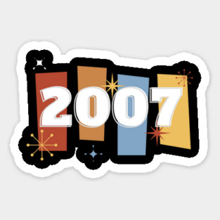 2007 Time Capsule Era - Front & Back - Retro Pop Culture Sticker