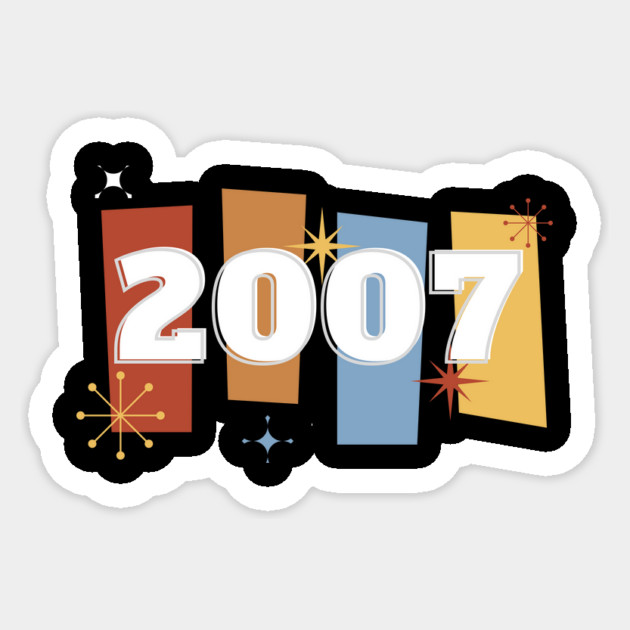 2007 Time Capsule Era - Front & Back - Retro Pop Culture Sticker by OTL Spotlight