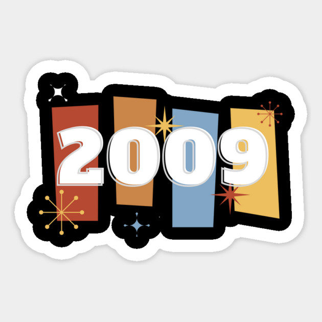 2009 Time Capsule Era - Front & Back - Retro Pop Culture Sticker by OTL Spotlight