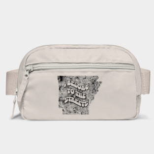 I Belong to the (Arkansas) Streets Bag