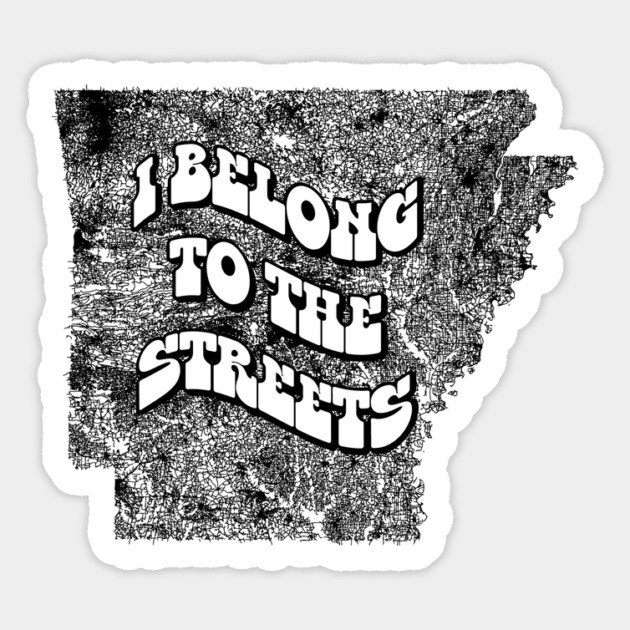 I Belong to the (Arkansas) Streets Magnet by rt-shirts