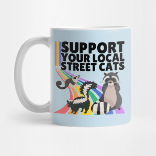 Support Your Local Street Cats Mug