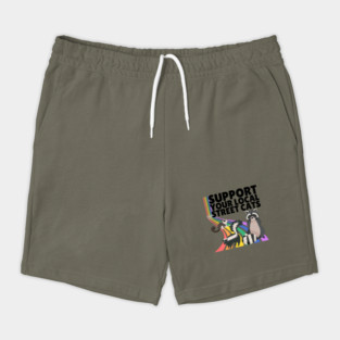 Support Your Local Street Cats Shorts