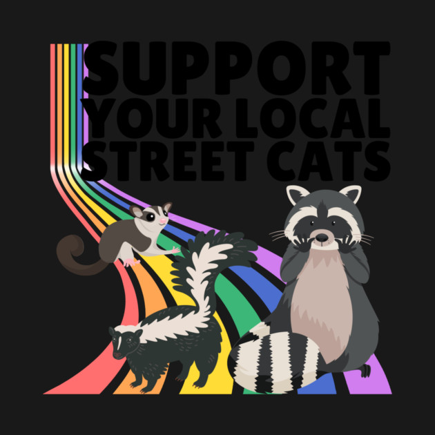 Support Your Local Street Cats by The WYLD Tribe